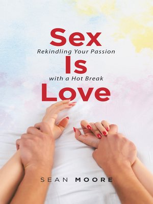 cover image of Sex Is Love